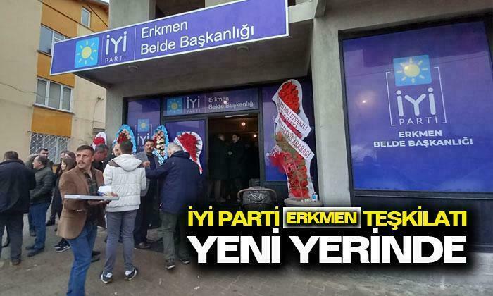 İYİ Parti Erkmen Belde Teşkilatı yeni yerinde