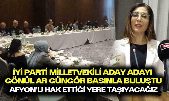 İYİ Parti Afyonkarahisar Milletvekili aday adayı Gönül Ar Güngör, basınla buluştu