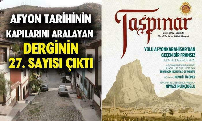 Afyonkarahisar’da Taşpınar Dergisinin 27. sayısı çıktı