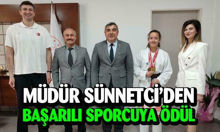 Müdür Sünnetci’de başarılı sporcuya ödül