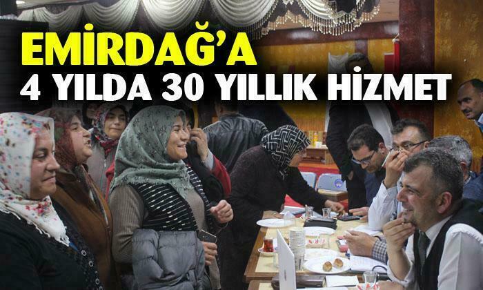 Emirdağ’a 4 yılda 30 yıllık hizmet