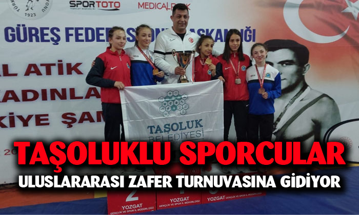 Taşoluklu sporcular Uluslararası Zafer Turnuvasına gidiyor
