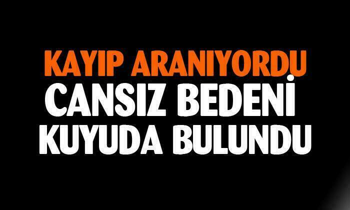 Afyonkarahisar’da kayıp aranıyordu, su kuyusunda ölü bulundu