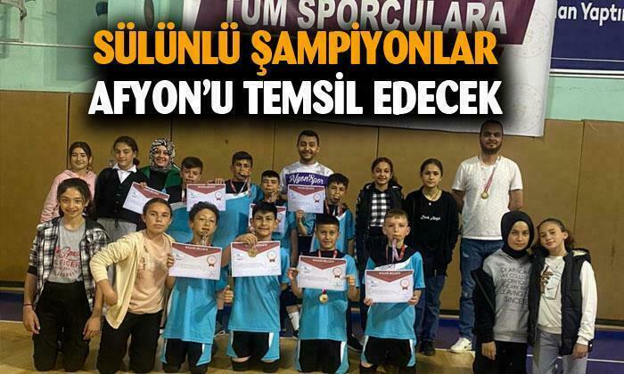Sülünlü şampiyonlar Afyonkarahisar’ı temsil edecek