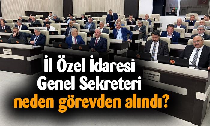 Afyonkarahisar İl Özel İdaresi Genel Sekreteri neden görevden alındı?