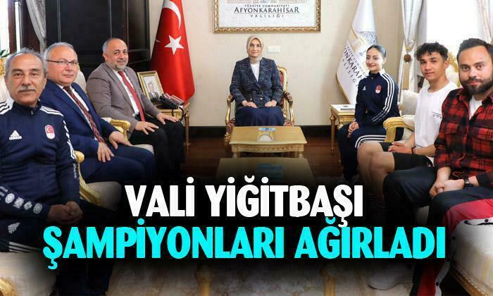 Vali Yiğitbaşı, şampiyonları ağırladı