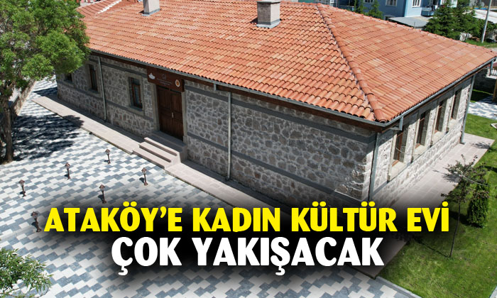 Ataköy Kadın Kültür Evi açılıyor