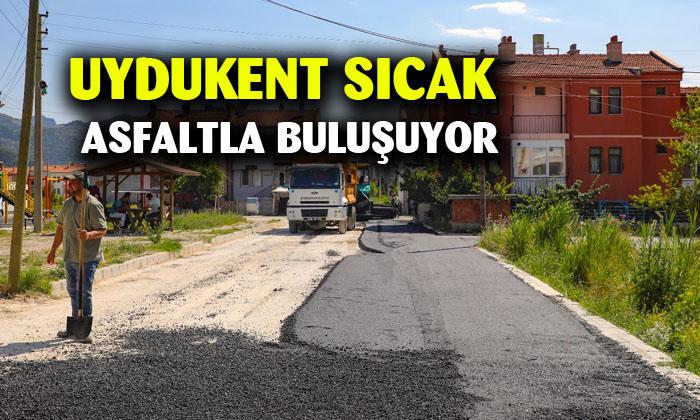 Uydukent bölgesi sıcak asfalt ile buluşuyor
