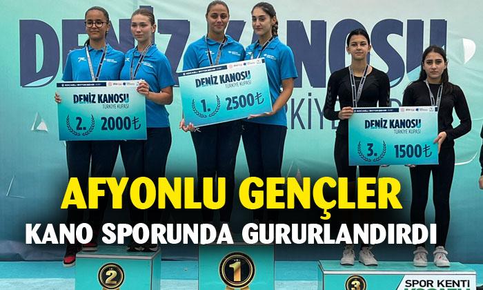Afyonlu sporcular kano sporunda gururlandırdı