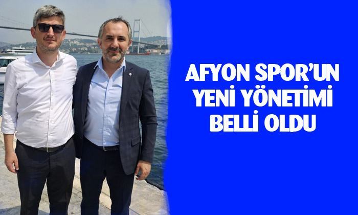 AFYONSPOR’UN YENİ YÖNETİMİ BELLİ OLDU!