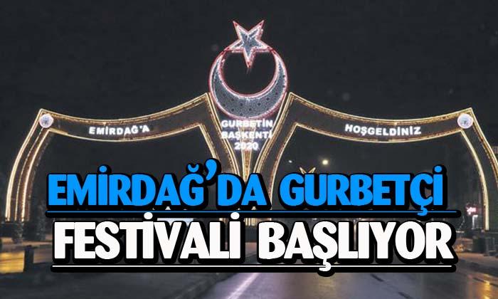 Emirdağ’da gurbetçi festivali başlıyor