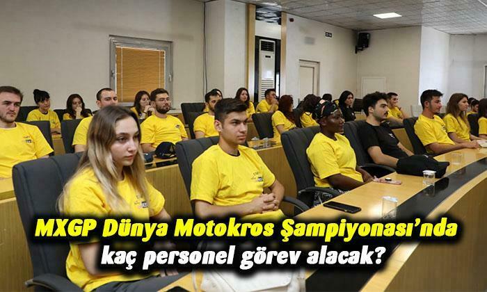 MXGP Dünya Motokros Şampiyonası’nda kaç personel görev alacak?