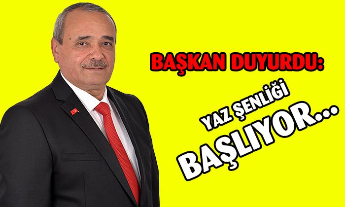 Başkan Duyurdu: Yaz Şenliği Başlıyor