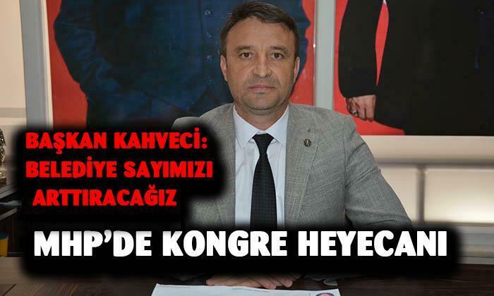 MHP’de kongre heyecanı başlıyor