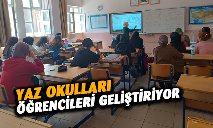 Yaz okulları öğrencilere değer katıyor