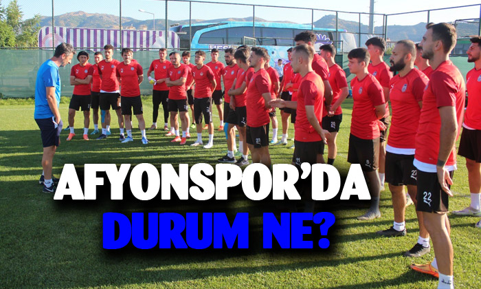 Afyonspor’da durum ne?