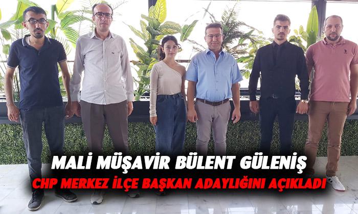 Güleniş, Merkez İlçe Başkanlığına aday