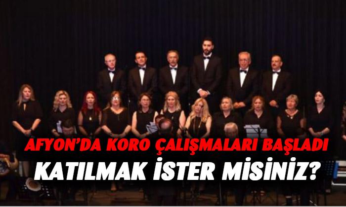 Afyon’da koro çalışmaları başladı