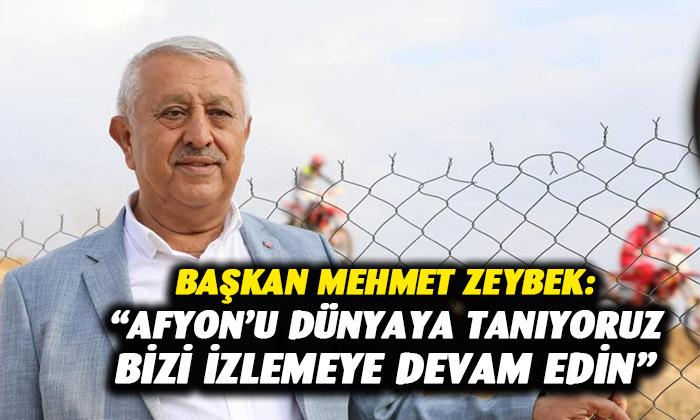 Başkan Zeybek: “Afyon’u dünyaya tanıtmaya devam edeceğiz”
