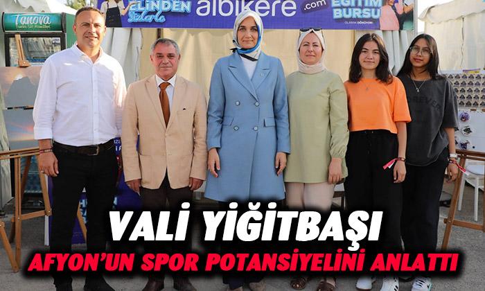 Vali Yiğitbaşı, Afyon’un spor potansiyelini anlattı