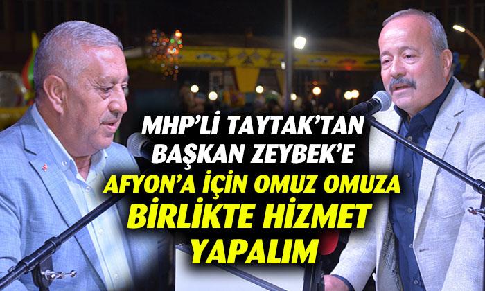 MHP’li Milletvekili Taytak: “Afyon için omuz omuza birlikte hizmet yapalım diyorum”