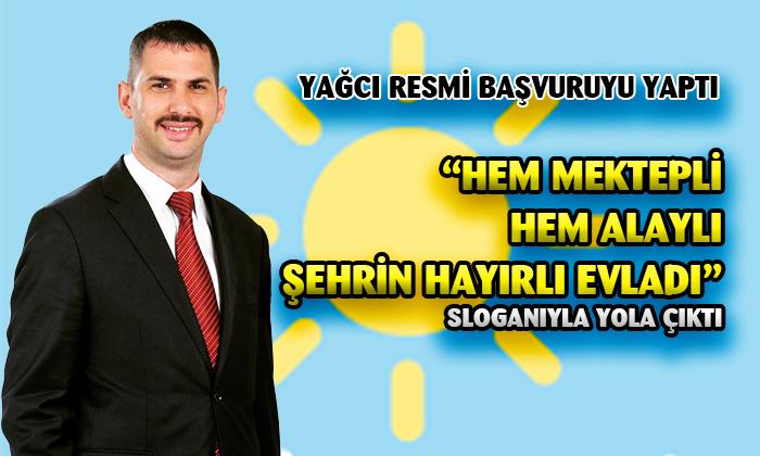 Yağcı Adaylık Başvurusunda Bulundu