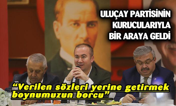 Uluçay Verilen Sözleri Tutmak Boynumuzun Borcu