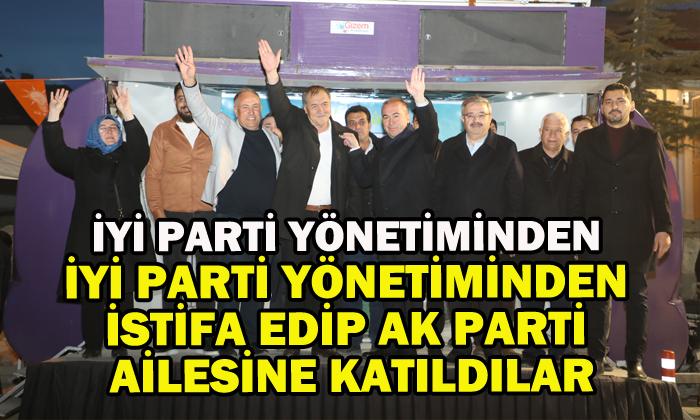 İyi Parti yönetiminden istifa edip AK Parti ailesine katıldılar