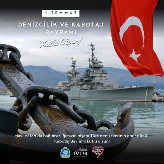 Sandıklı Belediyesi’nden 1 Temmuz Denizcilik ve Kabotaj Bayramı Mesajı