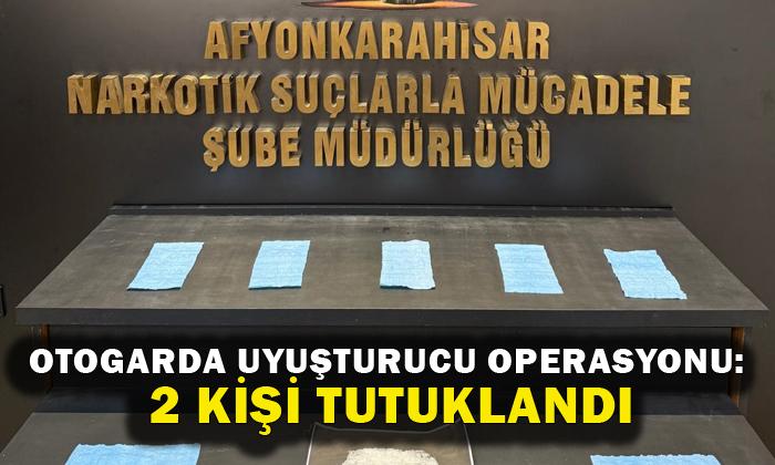 OTOGARDA UYUŞTURUCU OPERASYONU: 2 KİŞİ TUTUKLANDI