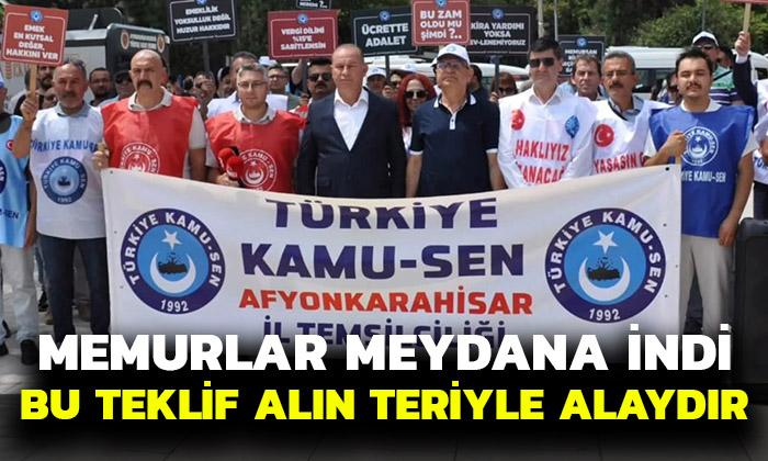 Memurlar Meydanlarda: “Bu Teklif Alın Teriyle Alaydır!”