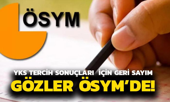 YKS Tercih Sonuçları İçin Geri Sayım: Gözler ÖSYM’de!