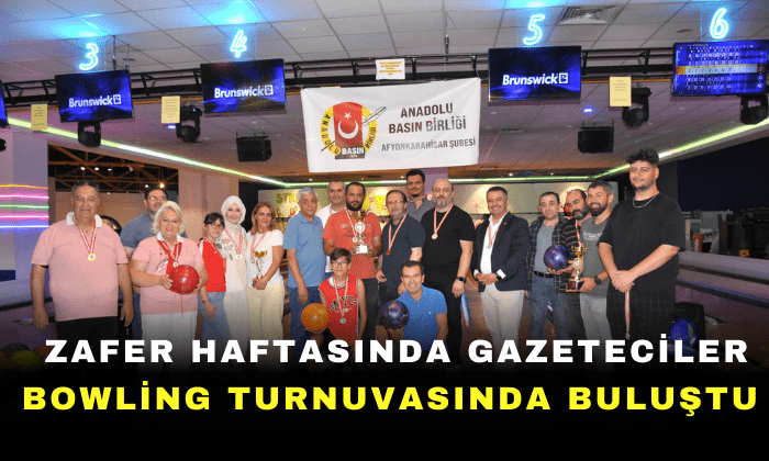 Gazeteciler Bowling turnuvasında buluştu