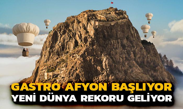 GASTRO AFYON TURİZM VE LEZZET FESTİVALİ BAŞLIYOR